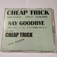 チープ・トリック SAY GOODBYE プロモCDシングル