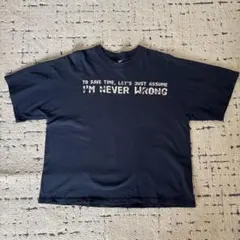 ネイビー Tシャツ I'm Never Wrong