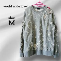WORLD WIDE LOVE! ヴィンテージ風 ダメージ トレーナー Ｍサイズ
