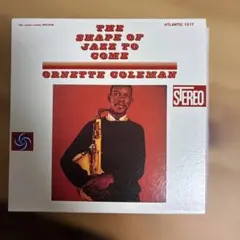 オーネット・コールマン The Shape of Jazz to Come