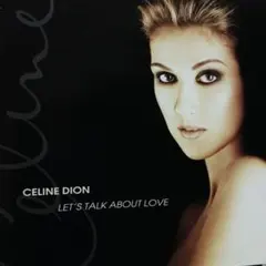 CELINE DION LET'S TALK ABOUT LOVE