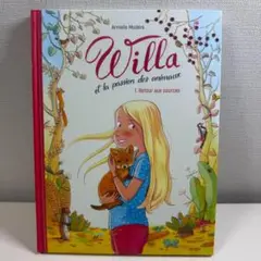 洋書　Willa et la passion des animaux