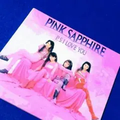 PINK SAPPHIRE P.S. I LOVE YOU CD 未開封 ピンク・サファイア/ P S I LOVE YOU 8cm CD｜Yahoo!フリマ（旧