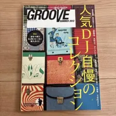 GROOVE SUMMER 2013