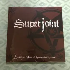 Superjoint A Lethal LP