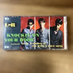 L+R KNOCKIN' ON YOUR DOOR