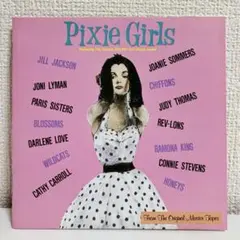 【洋楽 CD】ピクシー ガールズ：ガール シンガー & グループ オムニバス