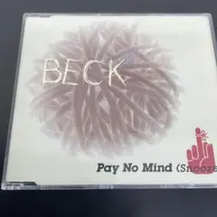 BECK Pay No Mind (Snoozer)
