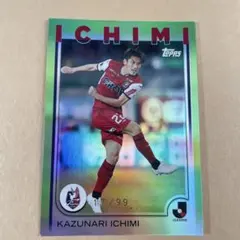 topps Jリーグ　一美和成 17/99 ファジアーノ岡山