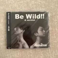Be Wild!!(Aversion)