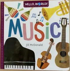 Hello,World! Music 英語絵本 ボードブック 原書