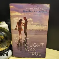 What I Thought Was True