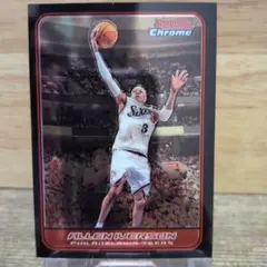 2006-07 Bowman Chrome Allen Iverson