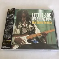 リトル・ジョー・ワシントン／ザ・ブルース・リアリティ