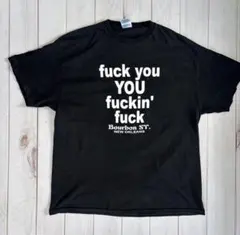 ⑥fuck you YOU fuckin’ fuck ファックユー　メッセージTのサムネイル