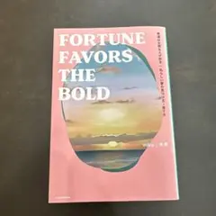 FORTUNE FAVORS THE BOLD\miku 未来