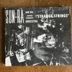 SUN - RA "STRANGE STRINGS" CD