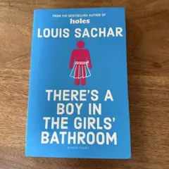 There's a Boy in the Girls' Bathroom