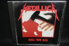 メタリカ　METALLICA 　キル・エム・オール　KILL 'EM ALL