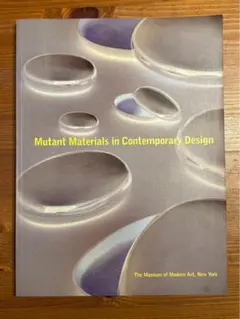 Mutant Materials in Contemporary Design