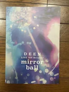 DEEN LIVE JOY-Break24 mirror ball パンフレット