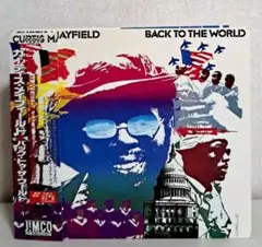 カーティス・メイフィールド『バック・トゥ・ザ・ワールド』紙ジャケット CD