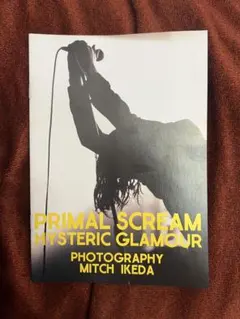 PRIMAL SCREAM HYSTERIC GLAMOUR リーフレット