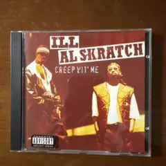 ILL AL SKRATCH -CREEP WIT' ME