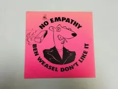 NO EMPATHY - BEN WEASEL 7インチレコード