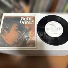 RUDE BONES / I Was Given Time #89