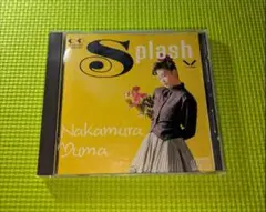 【中村由真】　Splash　千年の涙