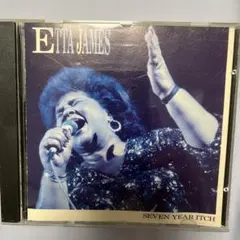 ETTA JAMES SEVEN YEARS ITCH