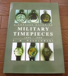 The Concise Guide to Military Timepieces