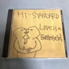 LOVE IS A BATTLEFIELD / Hi-STANDARD｜ハイスタ