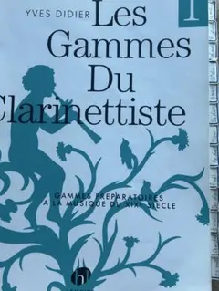 Les Gammes Du Clarinettiste 1