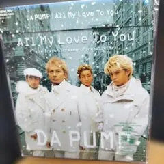 DA PUMP All My Love To You