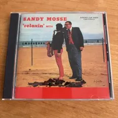 サンディ・モーズ/リラクシン・ウィズ・サンディ・モーズ CD