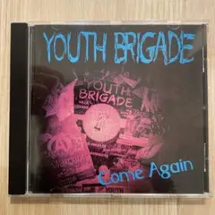 Youth Brigade / Come Again 輸入盤