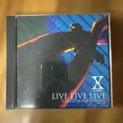 X JAPAN「LIVE LIVE LIVE〜TOKYO DOME 」CD２枚組