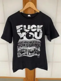 FUCK YOU WE'RE FROM FUKUSHIMA Tシャツのサムネイル