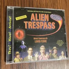 CD　ALIEN TRESPASS　サントラ　LOUIS FEBRE