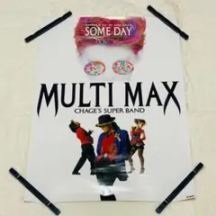 MULTI MAX SOME DAY 1989年 ポスター B2 チャゲアス