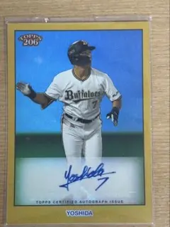 Topps 206 吉田正尚 直筆サインカード 10枚限定