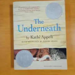 The Underneath by Kathi Appelt