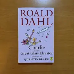 Charlie and the Great Glass Elevator 洋書