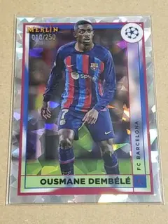 250シリ　TOPPS MERLIN CHROME UEFA　デンベレ