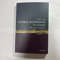 GLOBAL ECONOMIC HISTORY Robert C. Allen