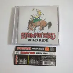 STOMPIN’ BIRD / WILD RIDE