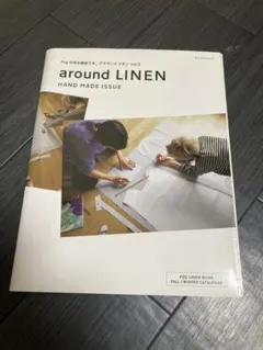 around LINEN vol.2 HAND MADE ISSUE