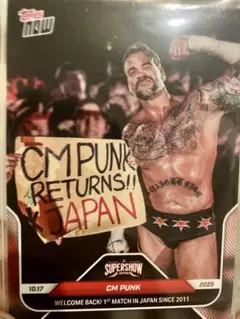CM PUNK★SUPERSHOW JAPAN TOPPS NOW